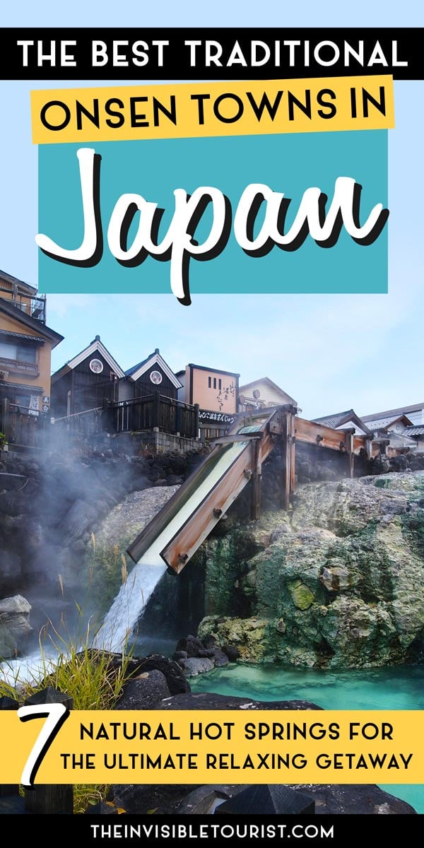 7 Hot Spring Towns for a Relaxing Stay | The Invisible Tourist 7 Hot Spring Towns for a Relaxing Stay | The Invisible Tourist
