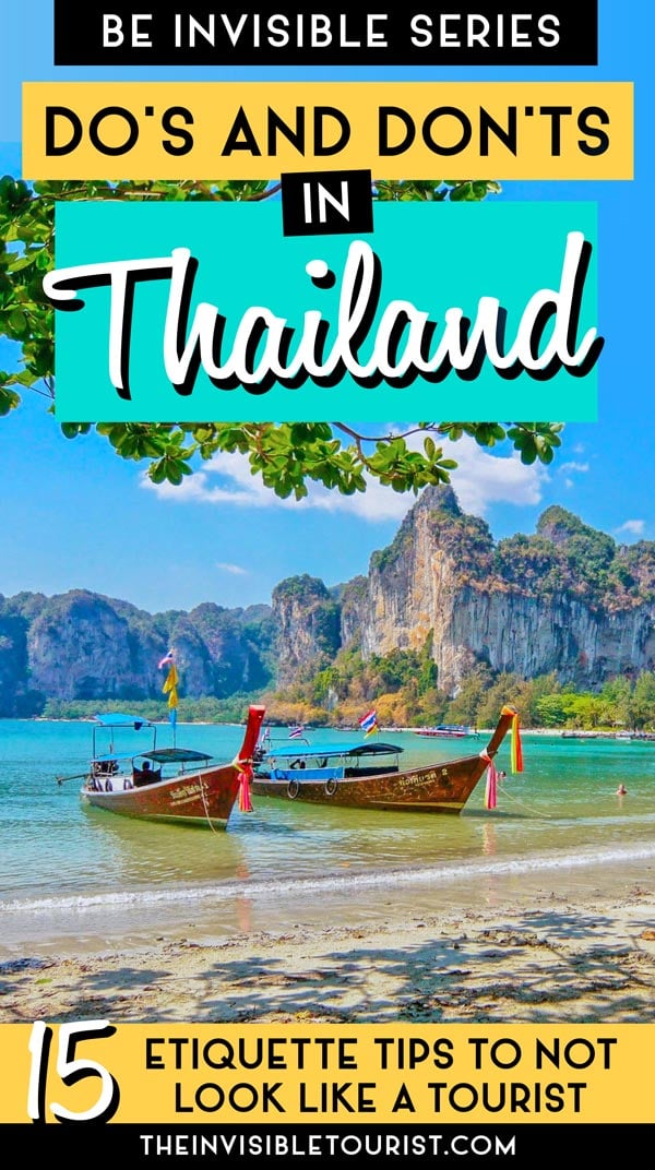 15 Must-Know Do's and Don'ts of Cultural Etiquette in Thailand | The Invisible Tourist